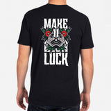 Make Your Own Luck Unisex Tee